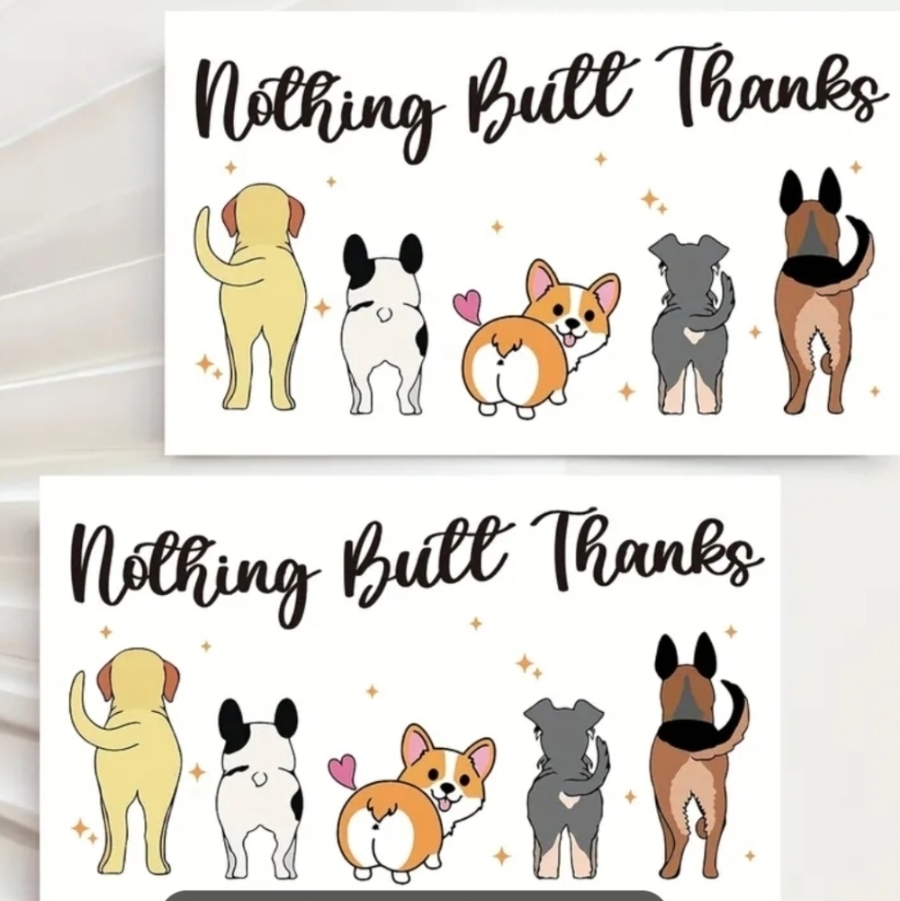 Thank You Cards - Cute Dog Nothing Butt Thanks, You Cards. 50 Count, New